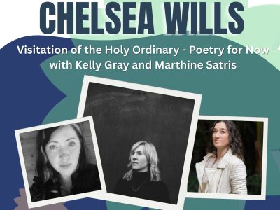 September Pond Farm Artist in Residence, Chelsea Wills with Kelly Gray and Marthine Satris: Visitation of the Holy Ordinary